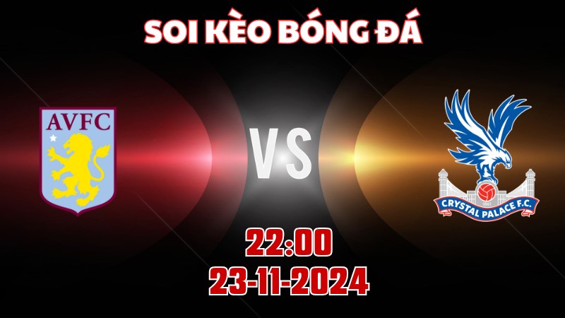 Aston Villa gặp Crystal Palace